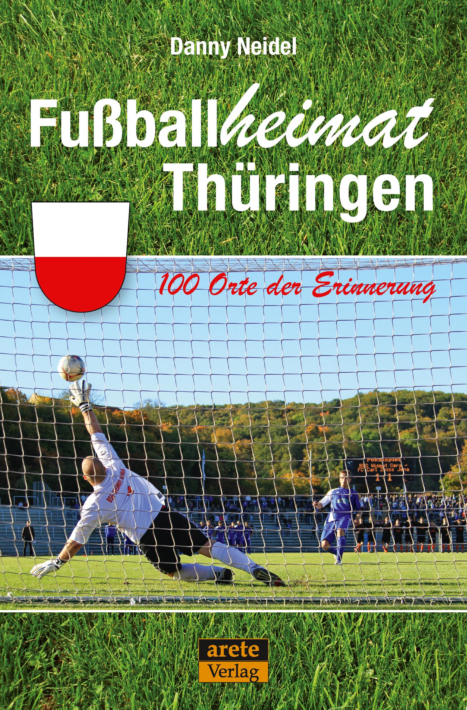 Vorderes Coverbild Fußballheimat Thüringen