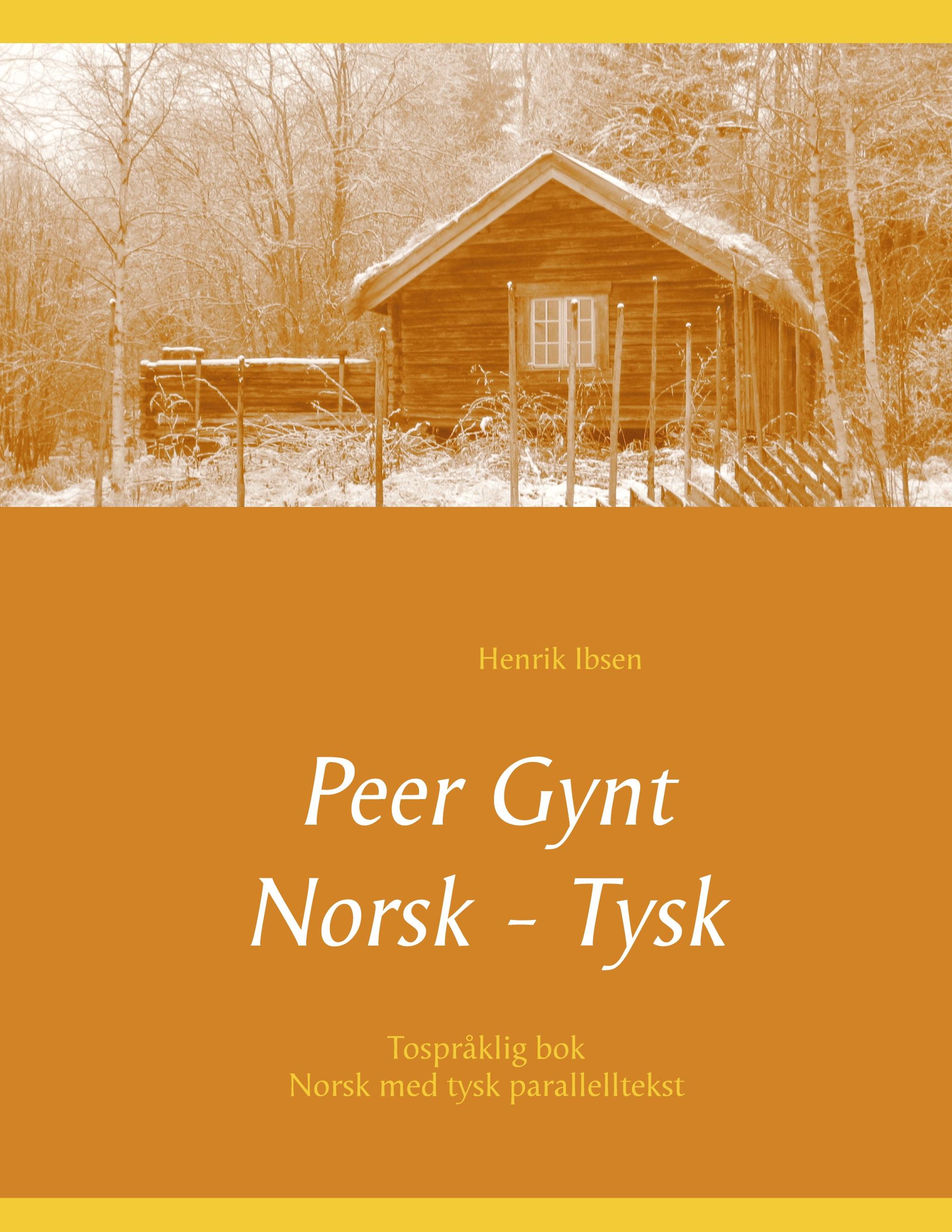 Vorderes Coverbild Peer Gynt - Tospråklig Norsk - Tysk