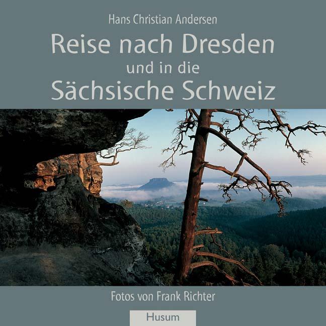 Vorderes Coverbild Reise nach Dresden und in die Sächsische Schweiz