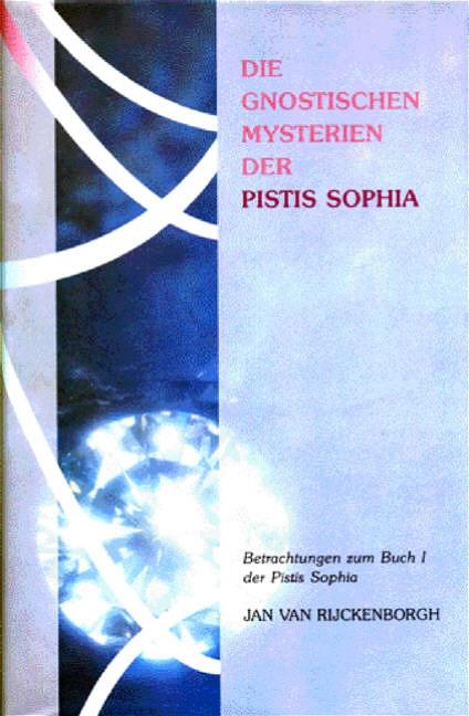 Vorderes Coverbild Die gnostischen Mysterien der Pistis Sophia