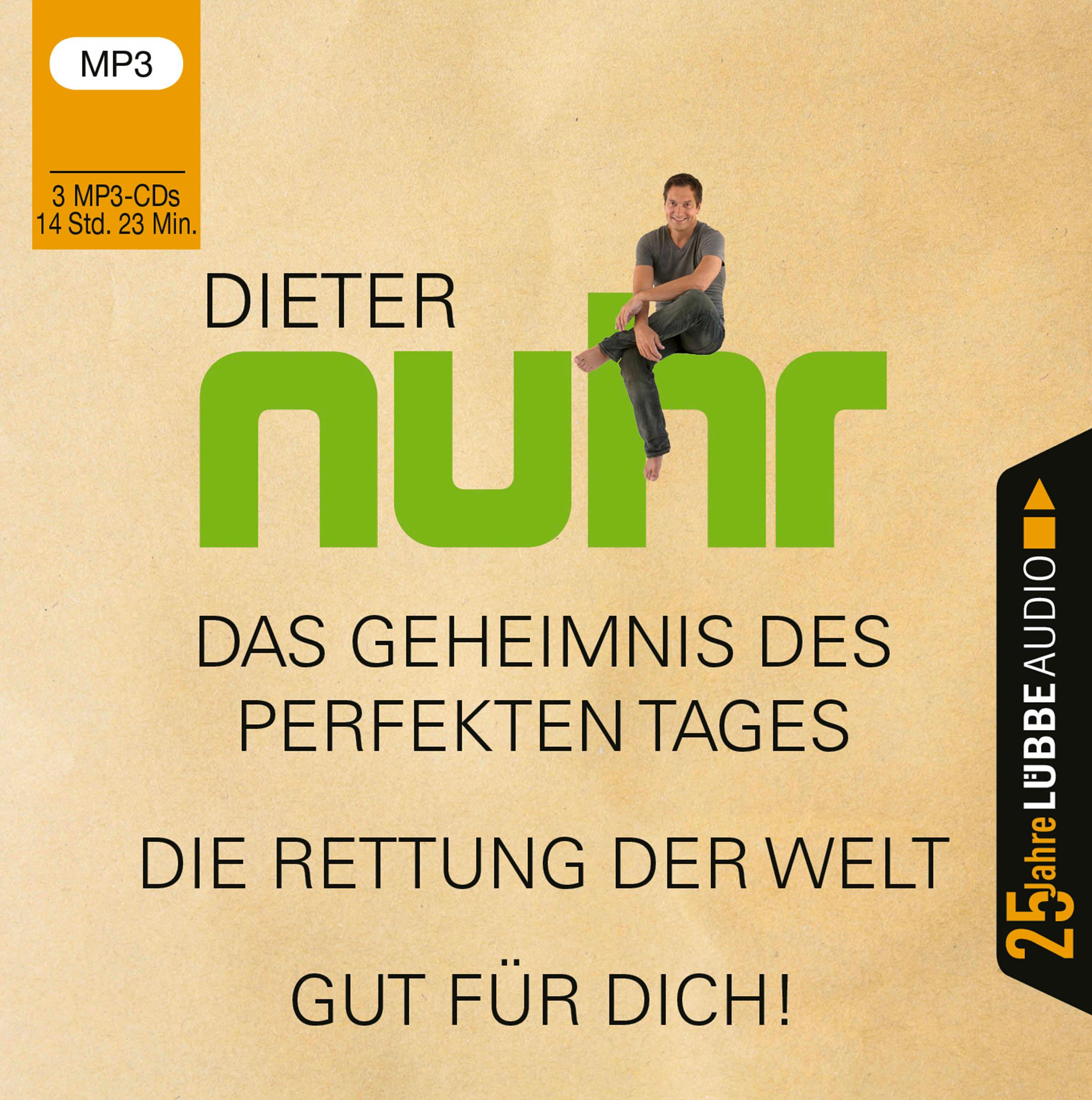 Vorderes Coverbild Das Geheimnis des perfekten Tages / Die Rettung der Welt / Gut für dich!