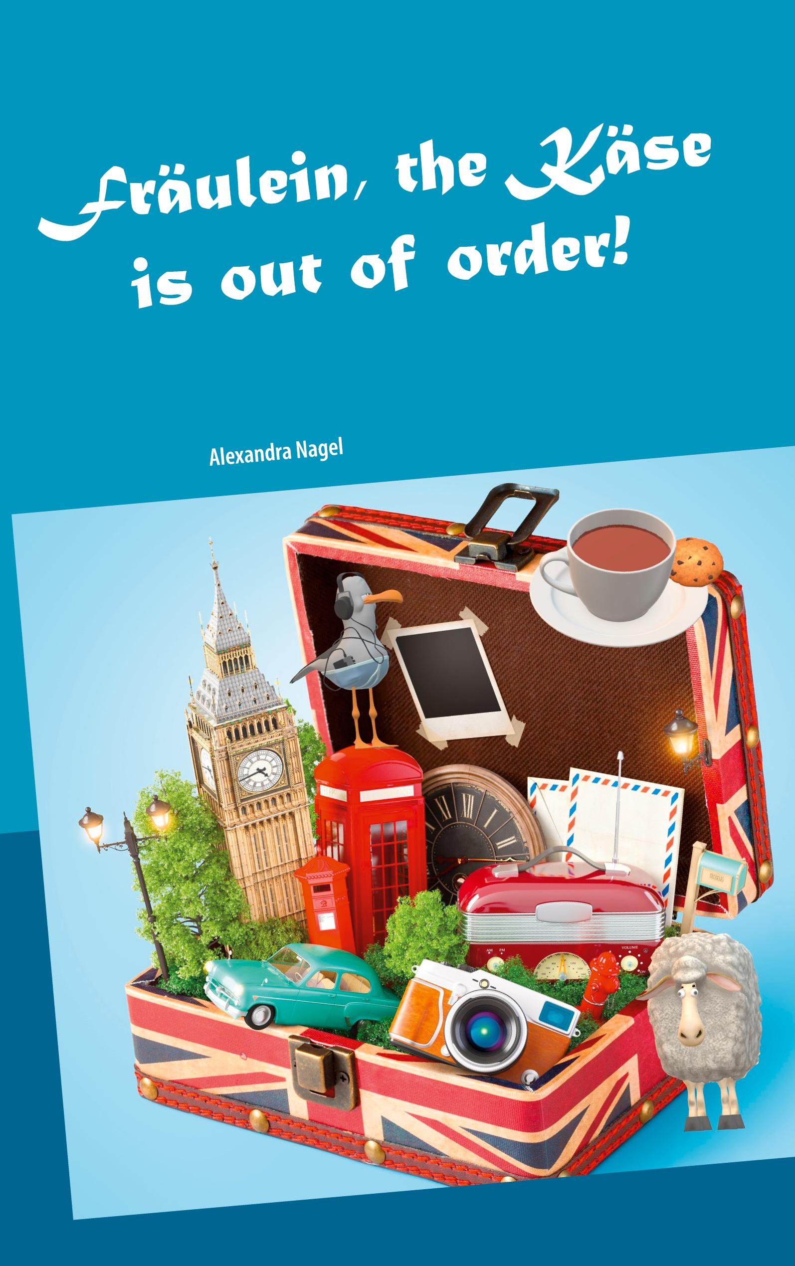 Vorderes Coverbild Fräulein, the Käse is out of order