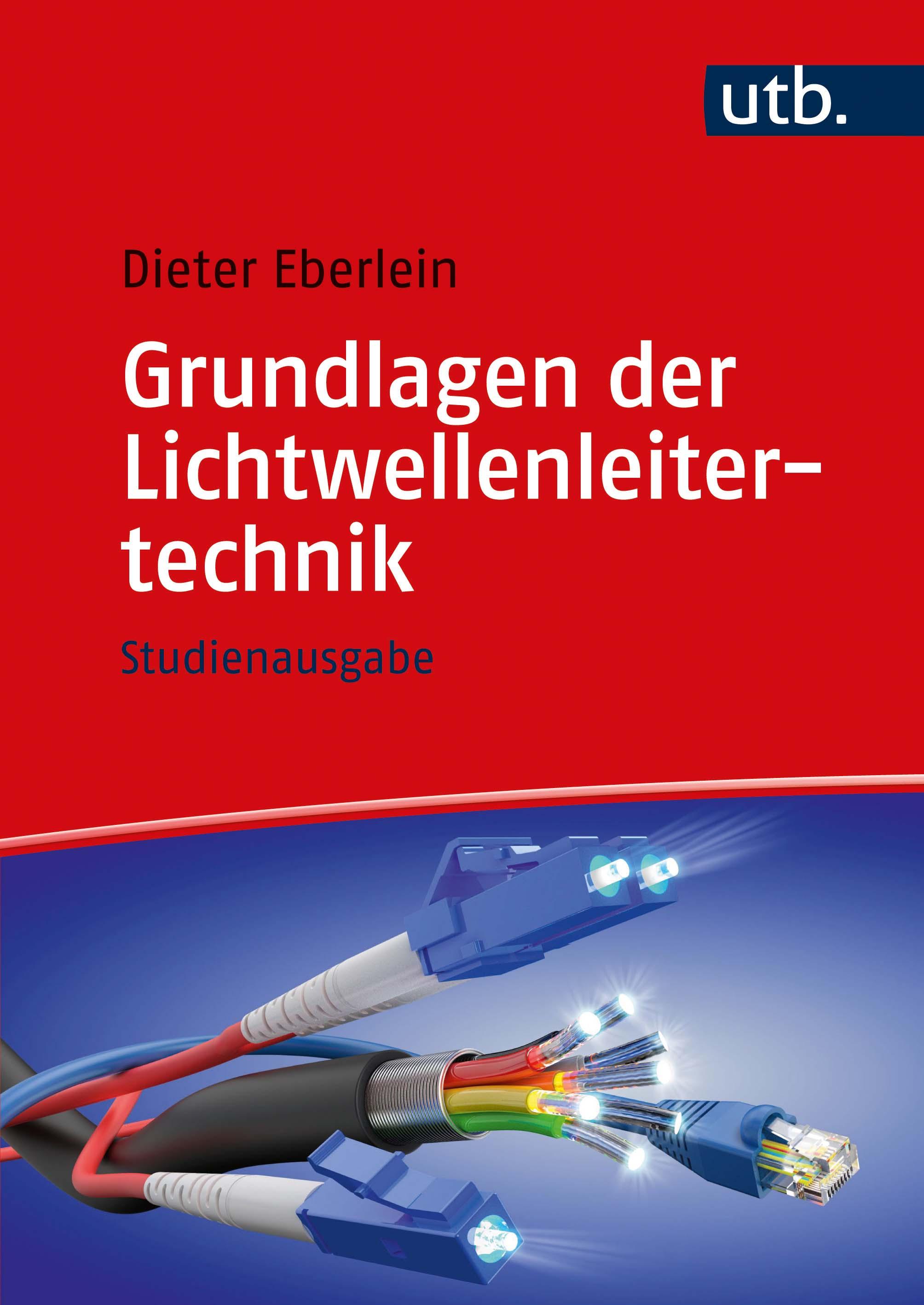 Vorderes Coverbild Grundlagen der Lichtwellenleitertechnik