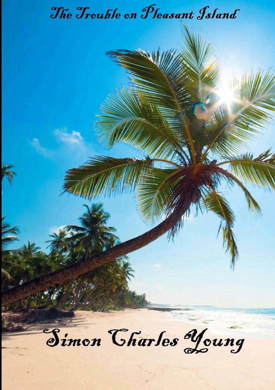 Vorderes Coverbild The Trouble on Pleasant Island