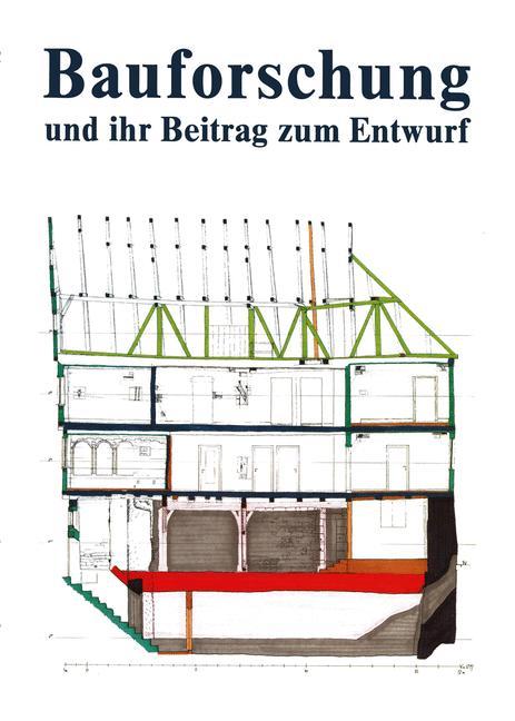 Vorderes Coverbild Bauforschung und ihr Beitrag zum Entwurf