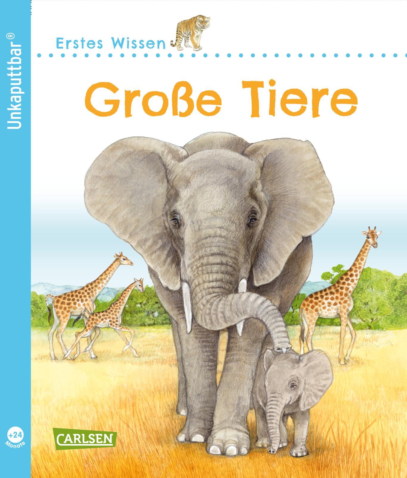 Vorderes Coverbild Unkaputtbar: Erstes Wissen: Große Tiere