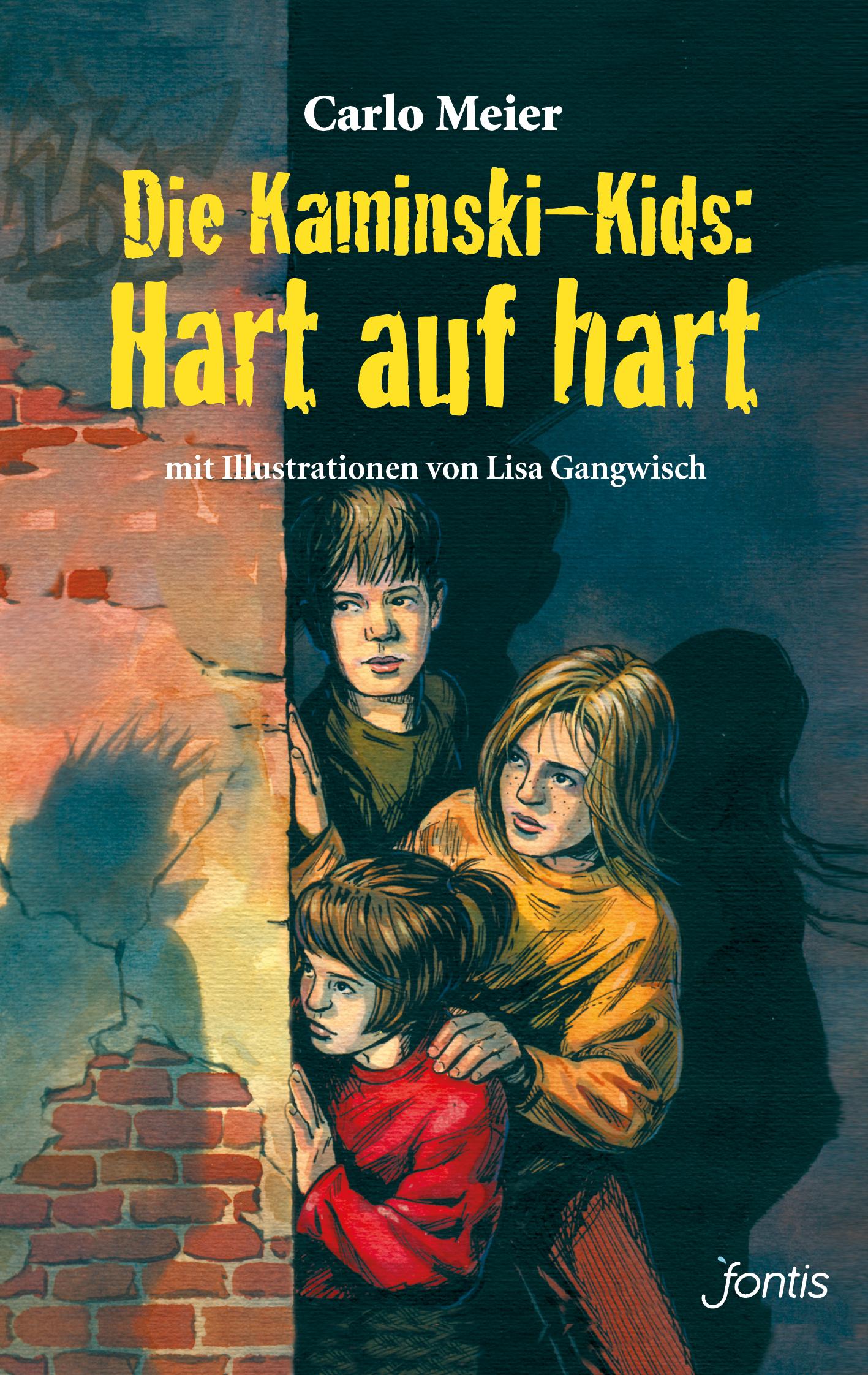 Vorderes Coverbild Die Kaminski-Kids: Hart auf hart