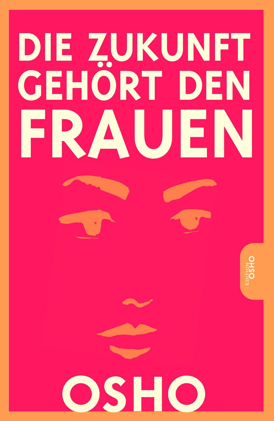 Vorderes Coverbild Die Zukunft gehört den Frauen