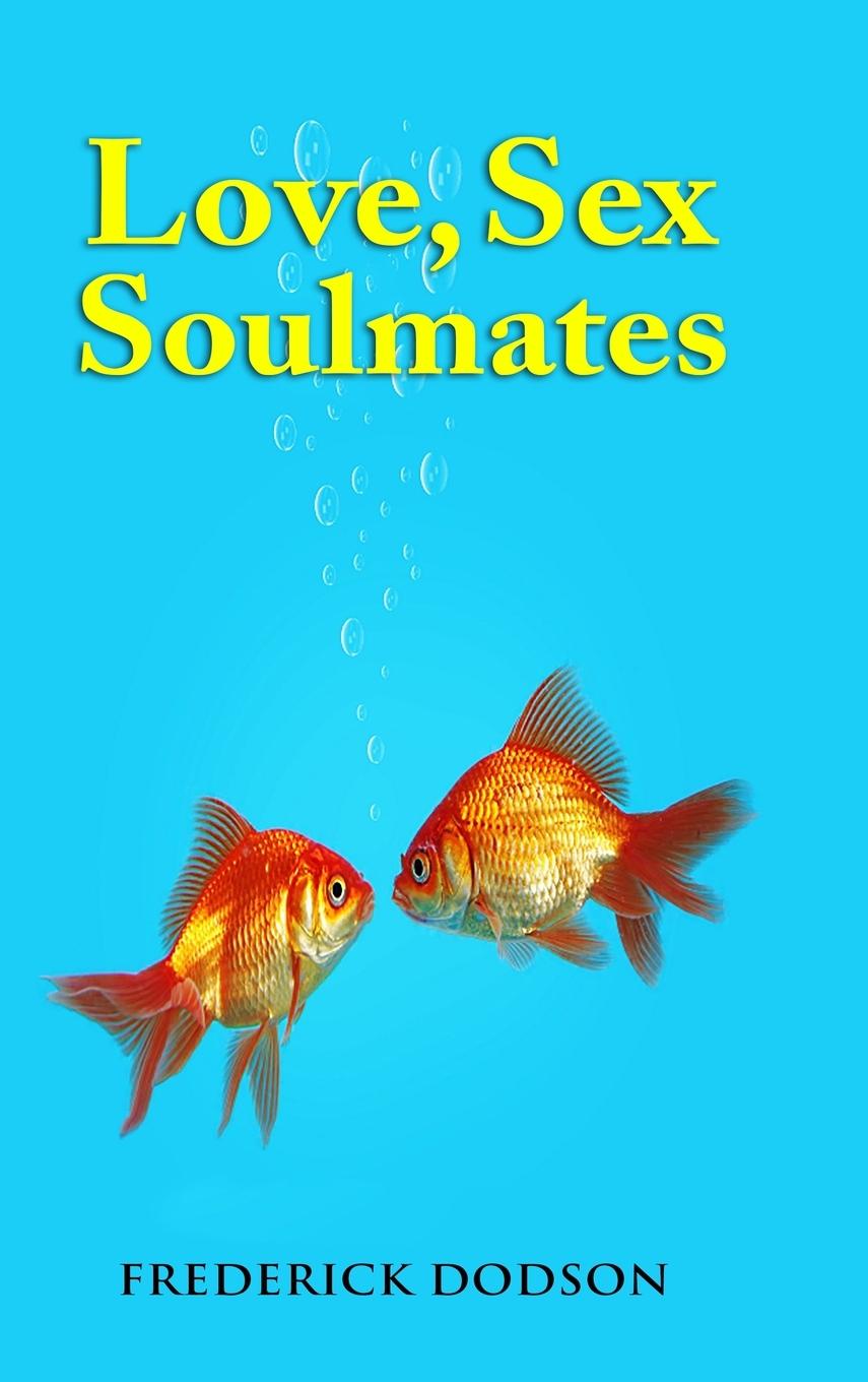 Vorderes Coverbild Love, Sex and Soulmates