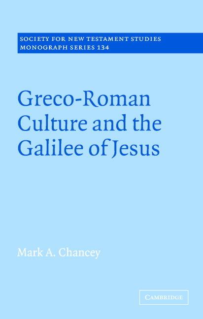 Vorderes Coverbild Greco-Roman Culture and the Galilee of Jesus