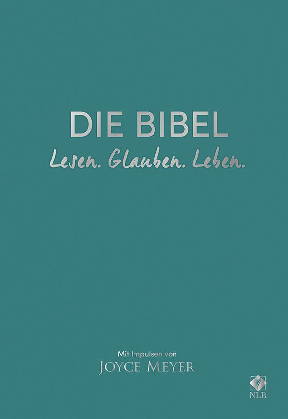 Vorderes Coverbild Die Bibel. Lesen. Glauben. Leben. Lederausgabe