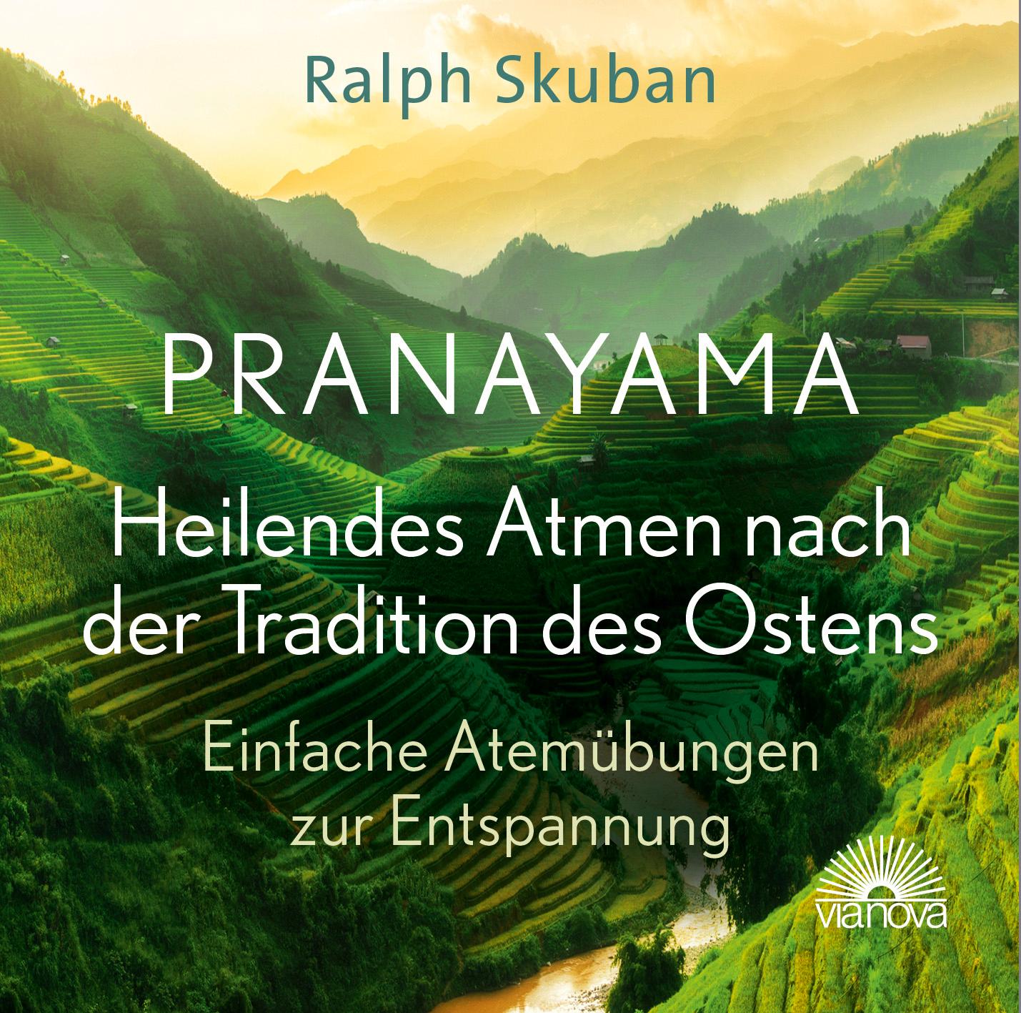 Vorderes Coverbild Pranayama - Heilendes Atmen nach der Tradition des Ostens