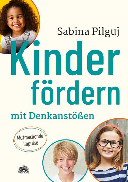 Vorderes Coverbild Kinder fördern mit Denkanstößen