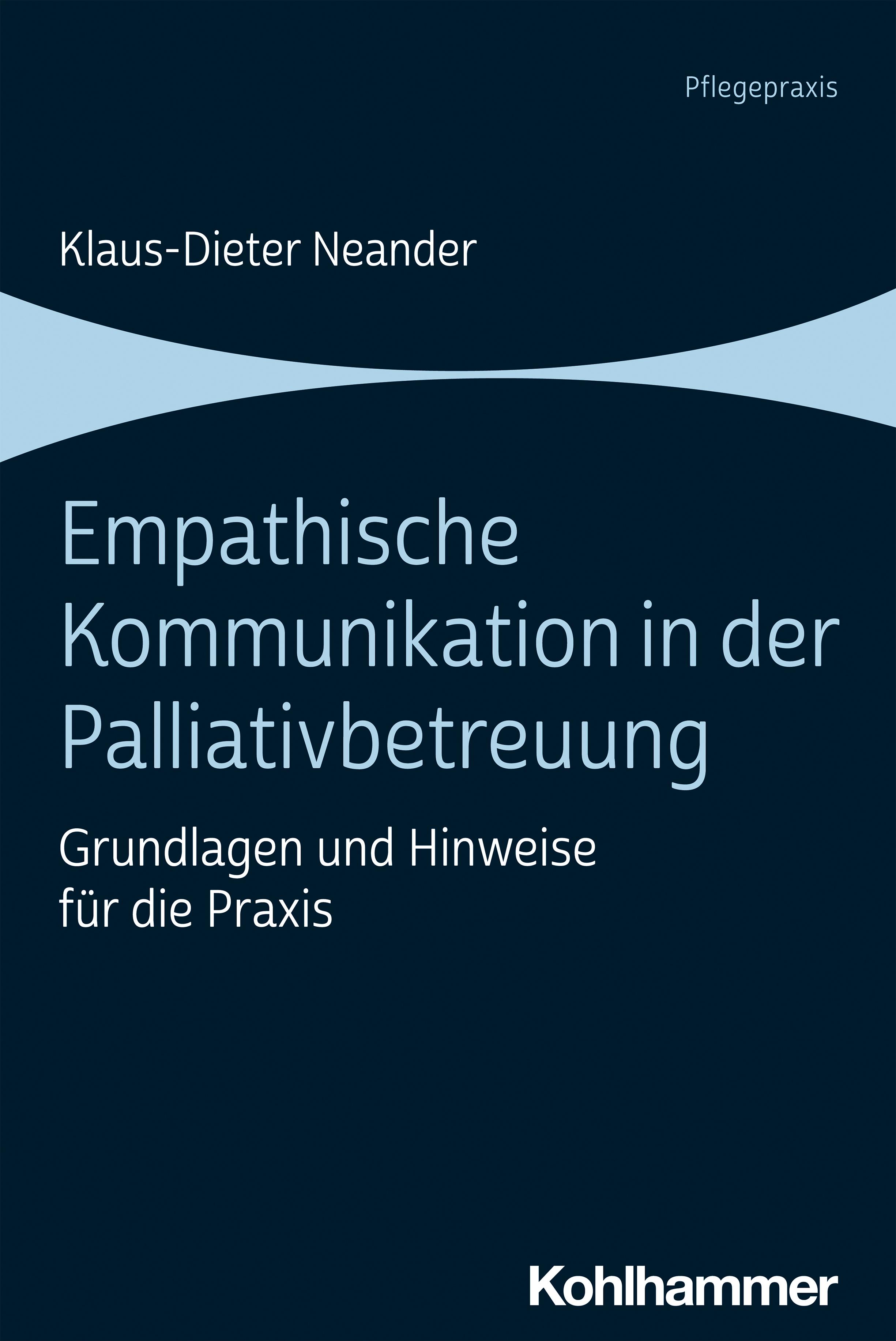 Vorderes Coverbild Empathische Kommunikation in der Palliativbetreuung