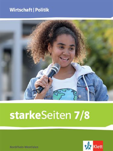 Vorderes Coverbild starkeSeiten Wirtschaft/Politik 7/8. Schulbuch Klasse 7/8. Ausgabe Nordrhein-Westfalen