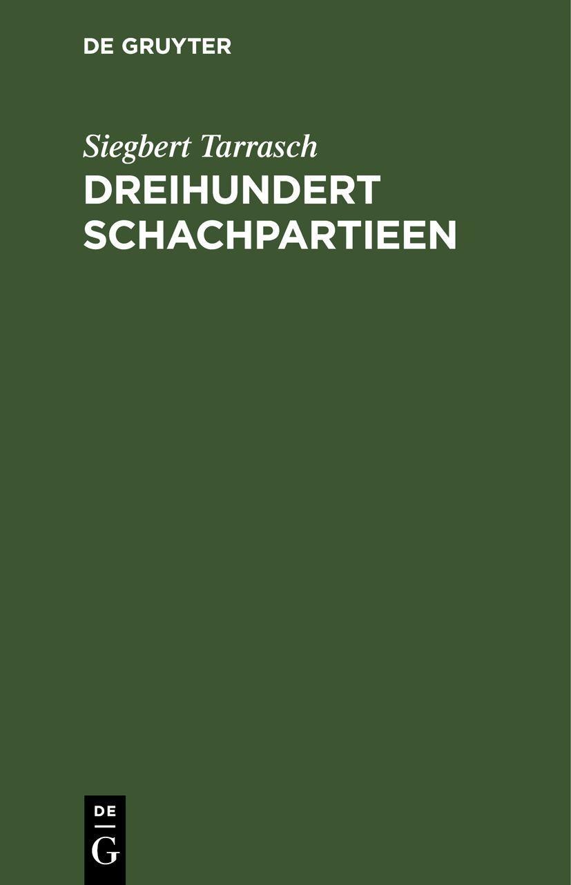 Vorderes Coverbild Dreihundert Schachpartieen