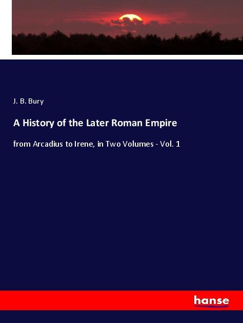 Vorderes Coverbild A History of the Later Roman Empire