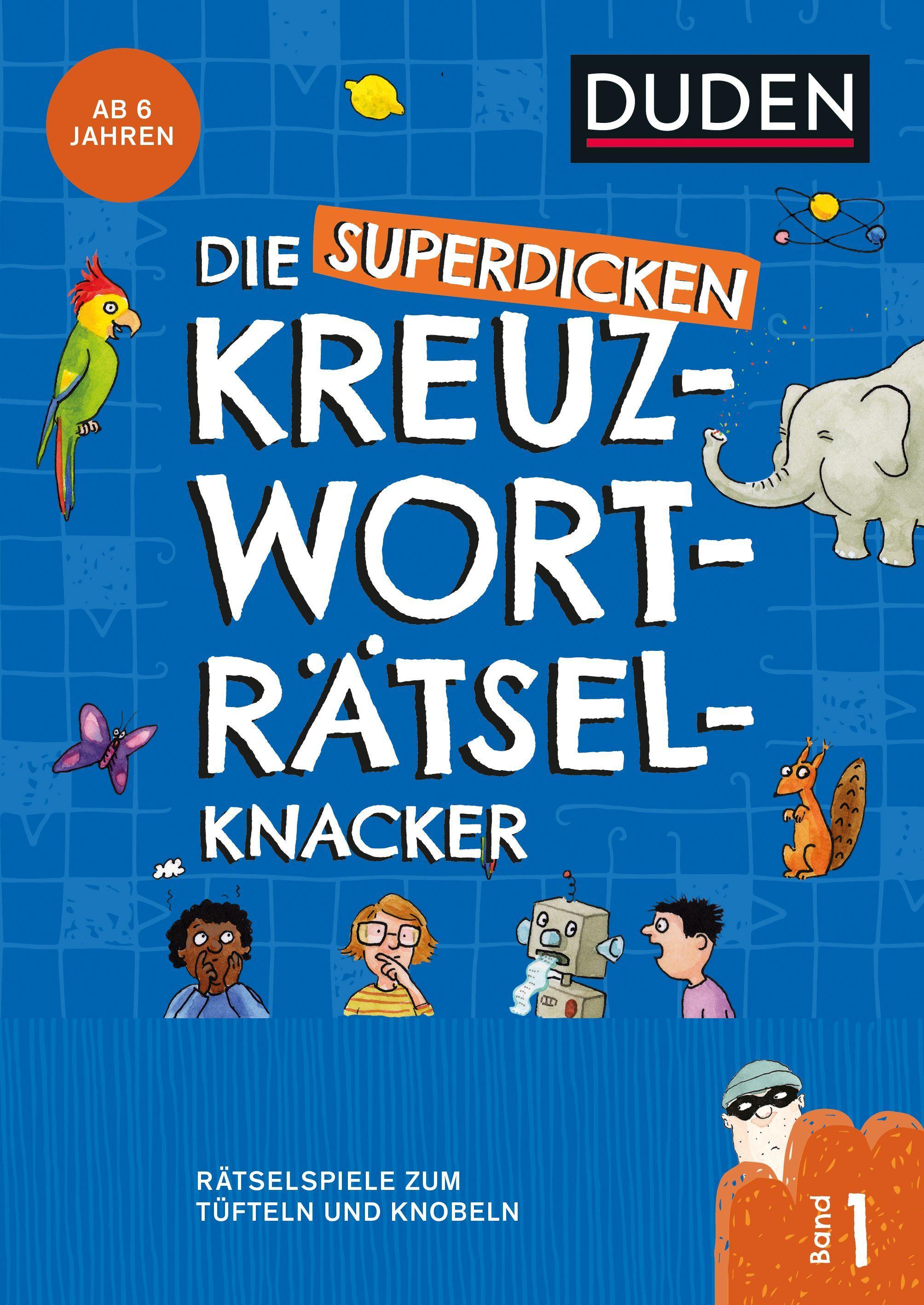 Vorderes Coverbild Die superdicken Kreuzworträtselknacker ? ab 7 Jahren (Band 1)