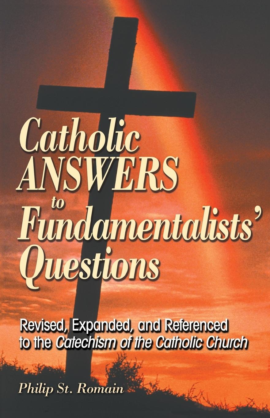 Vorderes Coverbild Catholic Answers to Fundamentalists' Questions