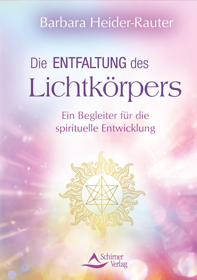 Vorderes Coverbild Die Entfaltung des Lichtkörpers