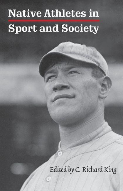 Vorderes Coverbild Native Athletes in Sport and Society