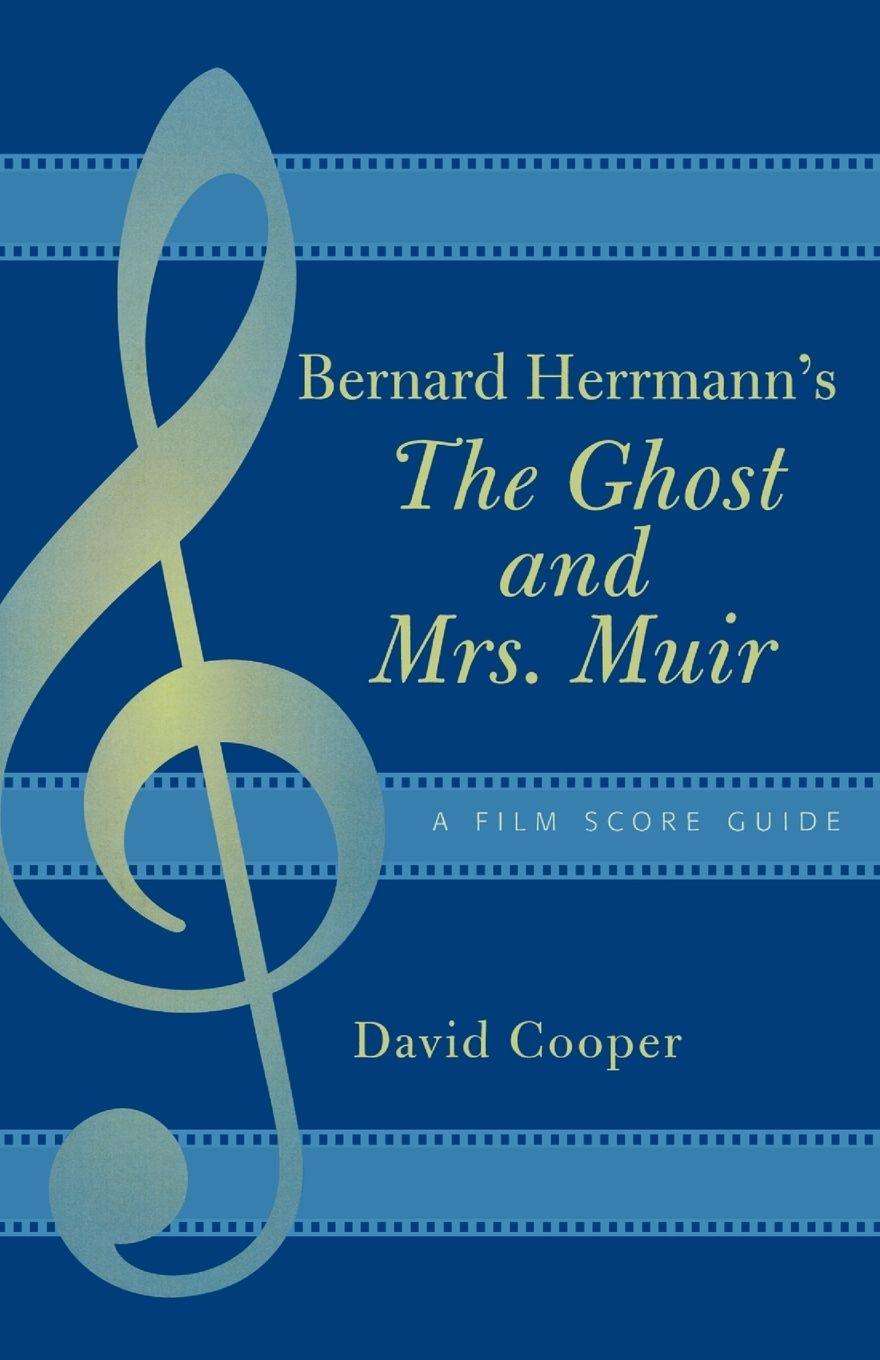 Vorderes Coverbild Bernard Herrmann's The Ghost and Mrs. Muir