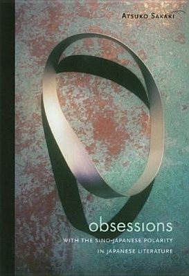 Vorderes Coverbild Obsessions with the Sino-Japanese Polarity in Japanese Literature