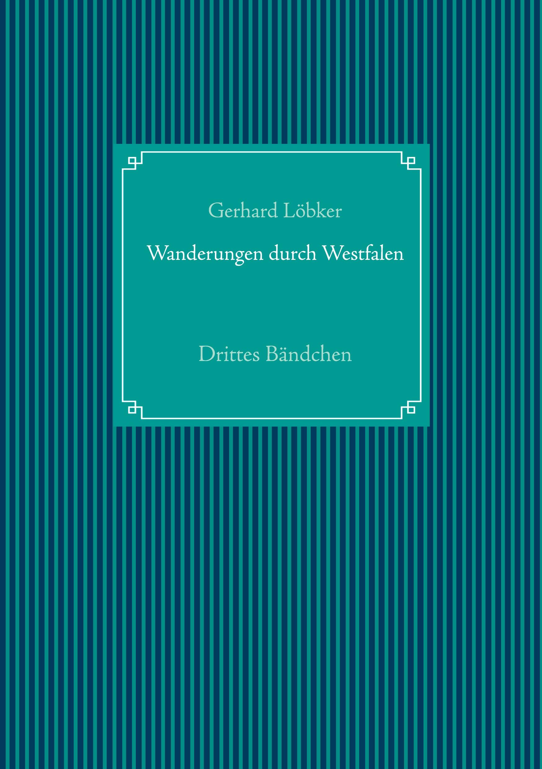 Vorderes Coverbild Wanderungen durch Westfalen