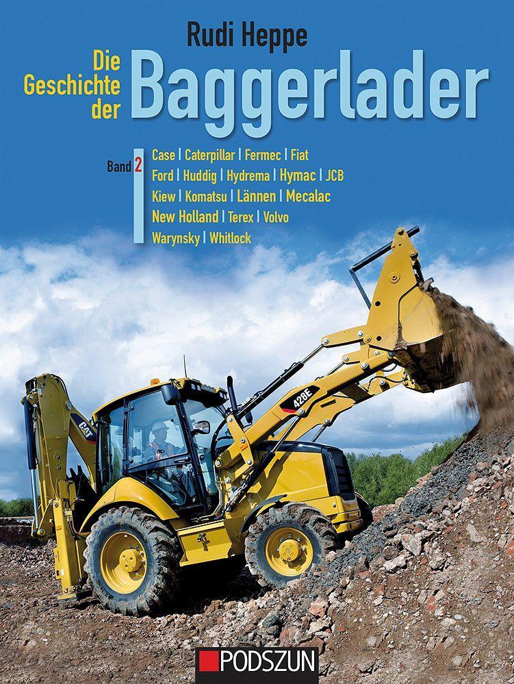 Vorderes Coverbild Die Geschichte der Baggerlader: Band 2