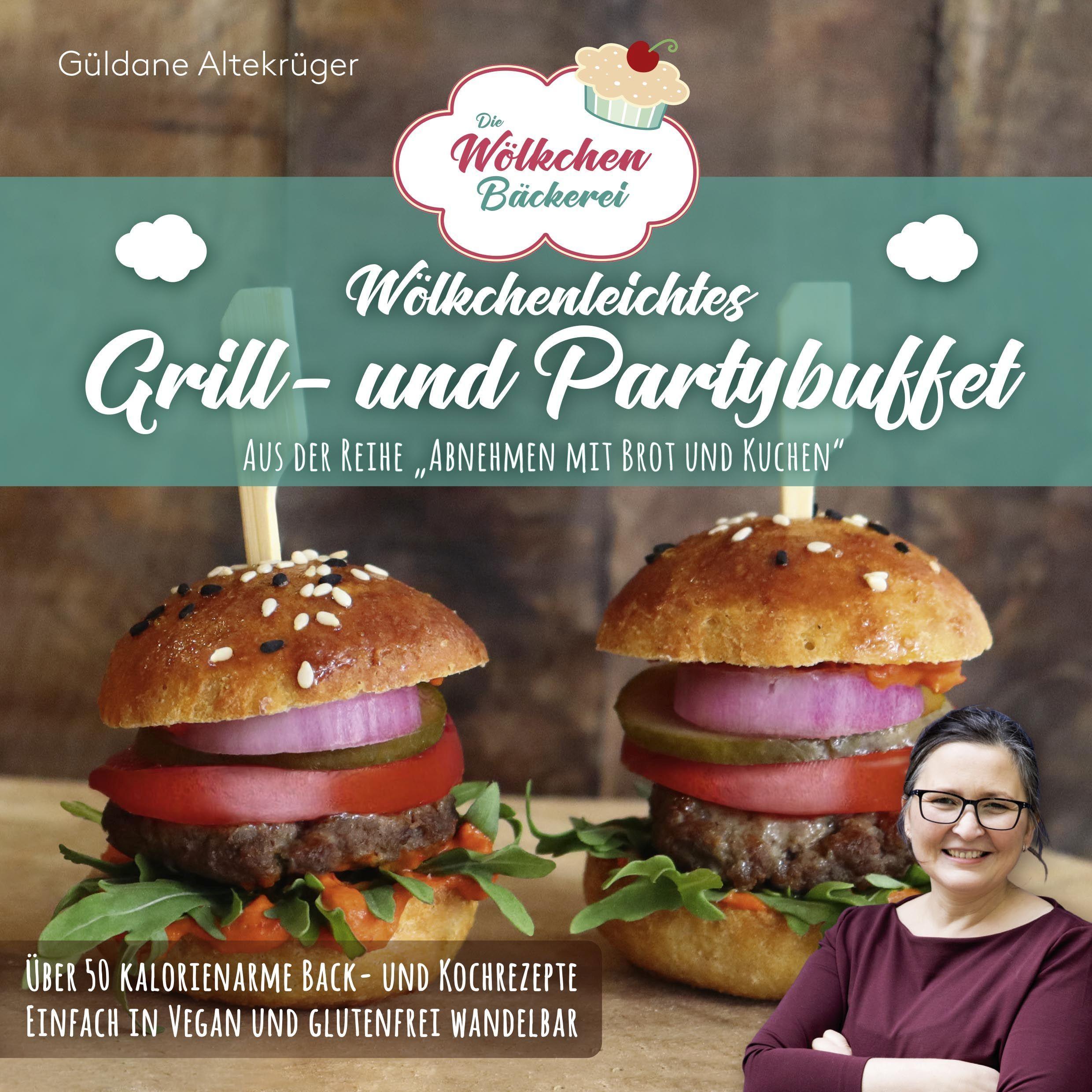 Vorderes Coverbild Die Wölkchenbäckerei: Wölkchenleichtes Grill- und Partybuffet