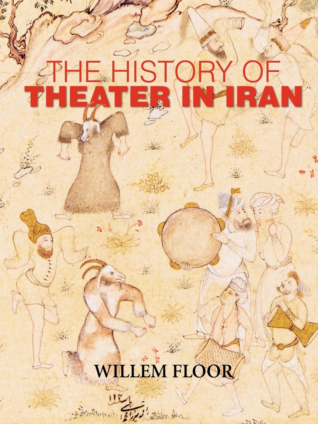 Vorderes Coverbild The History of Theater in Iran