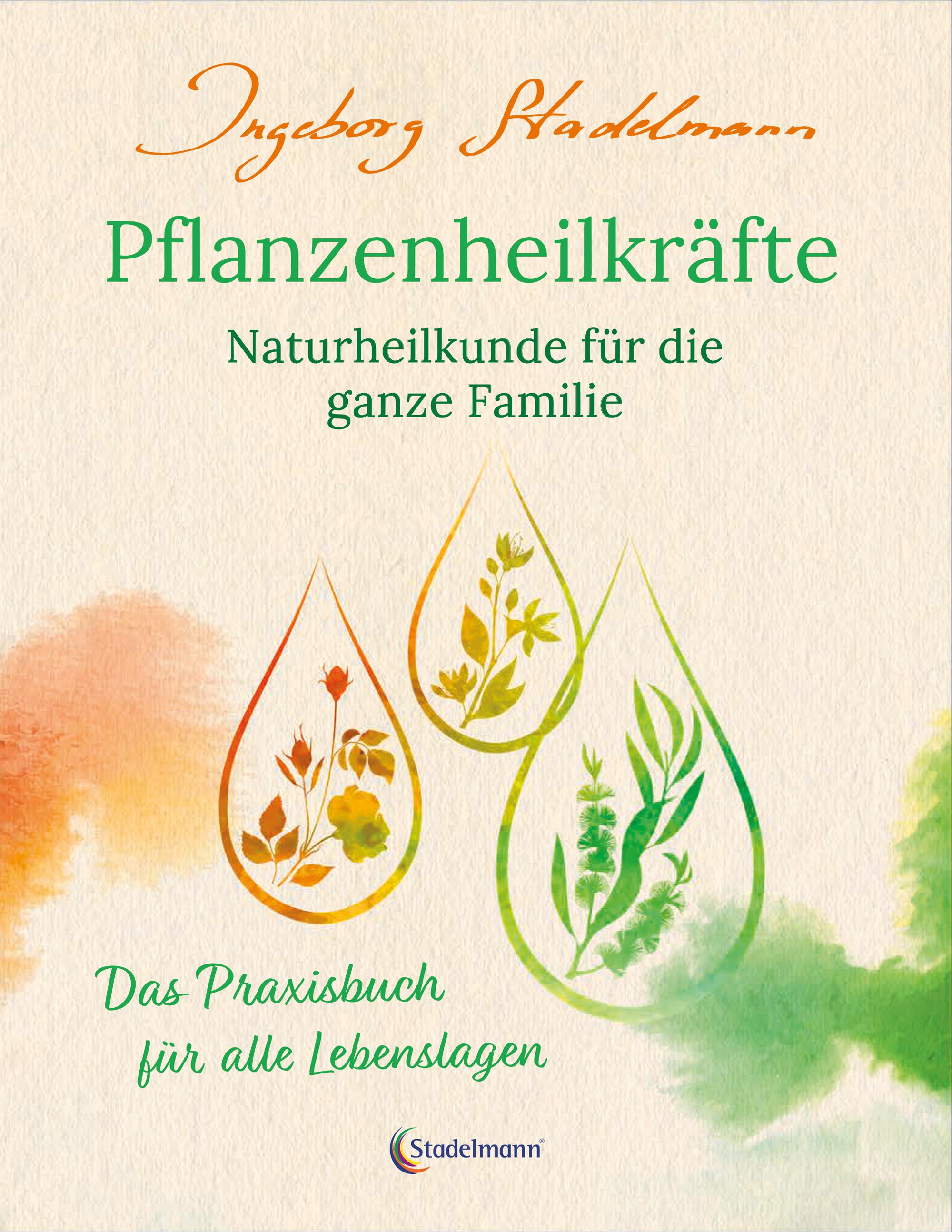Vorderes Coverbild Pflanzenheilkräfte - Naturheilkunde für die ganze Familie