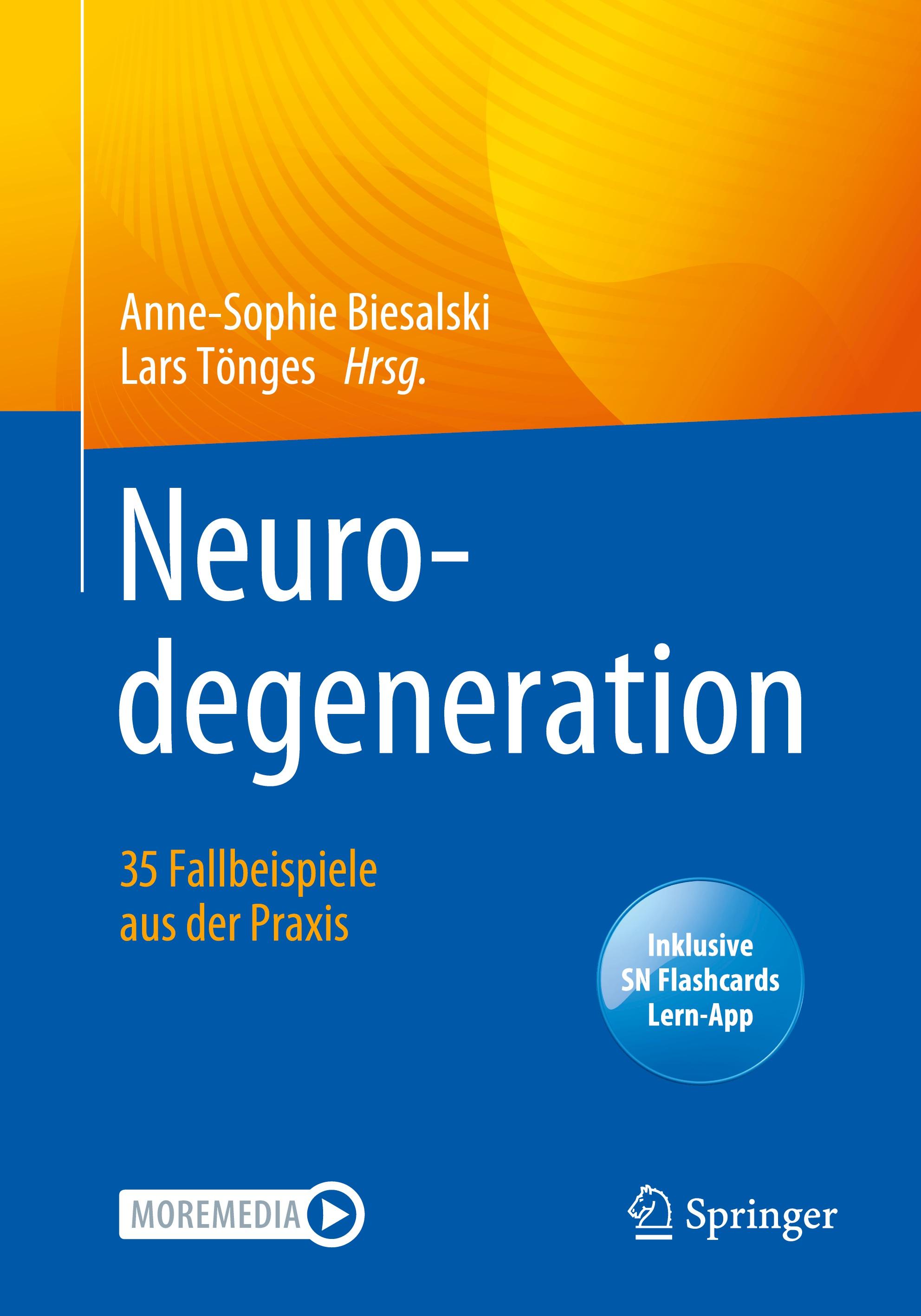Vorderes Coverbild Neurodegeneration - 35 Fallbeispiele aus der Praxis