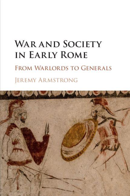 Vorderes Coverbild War and Society in Early Rome