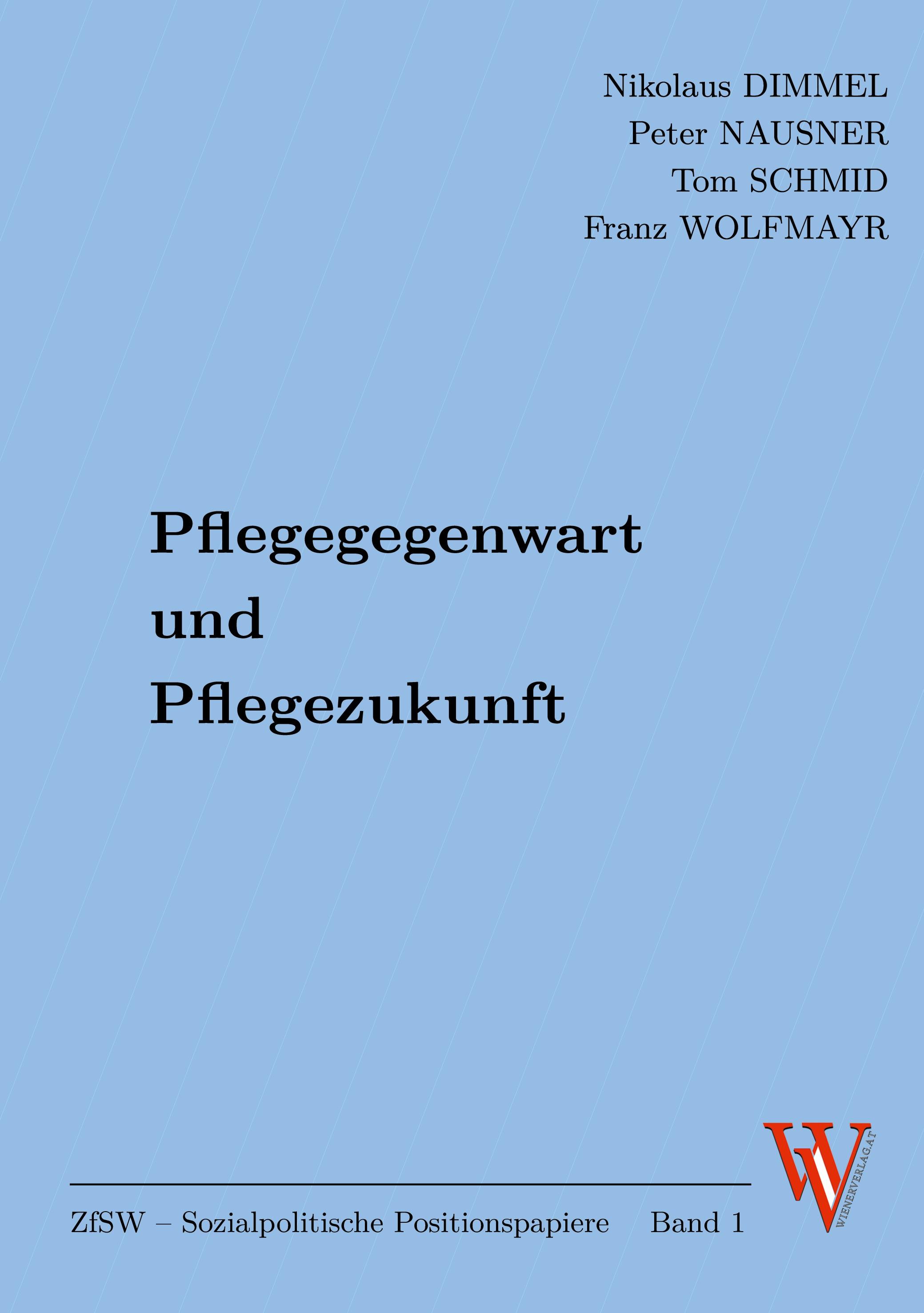 Vorderes Coverbild Pflegegegenwart  und  Pflegezukunft