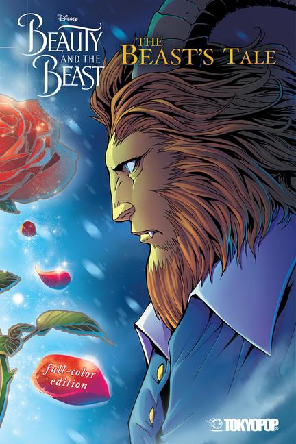 Vorderes Coverbild Disney Manga: Beauty and the Beast - The Beast's Tale (Full-Color Edition)