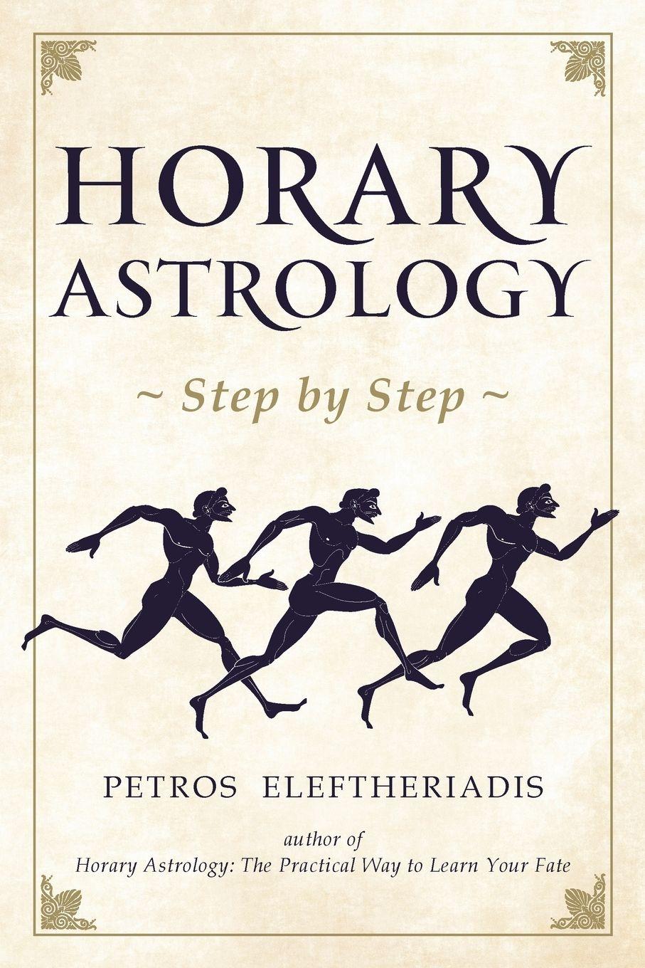 Vorderes Coverbild Horary Astrology Step by Step
