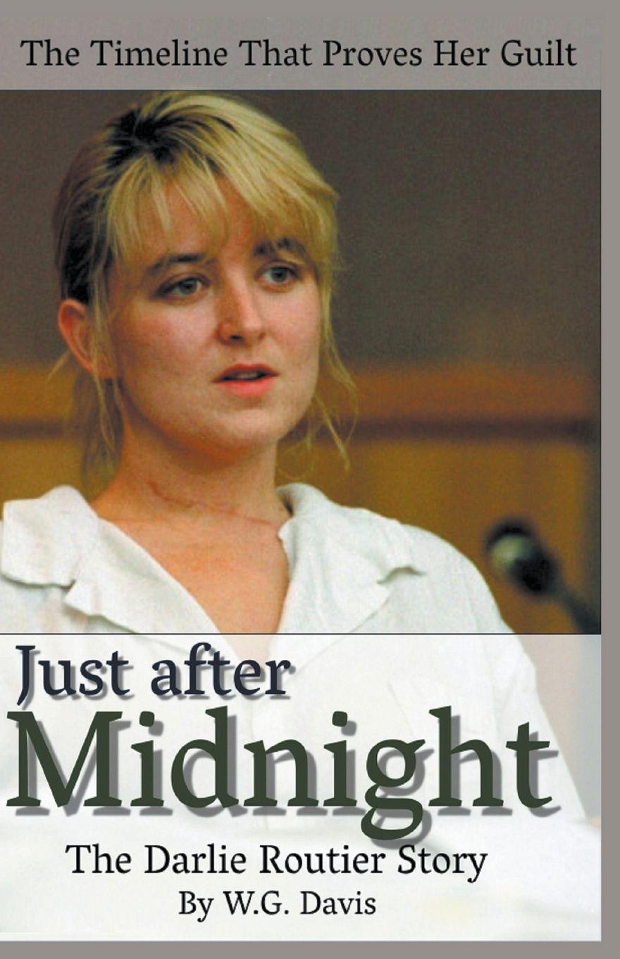 Vorderes Coverbild Just After Midnight The Darlie Routier Story