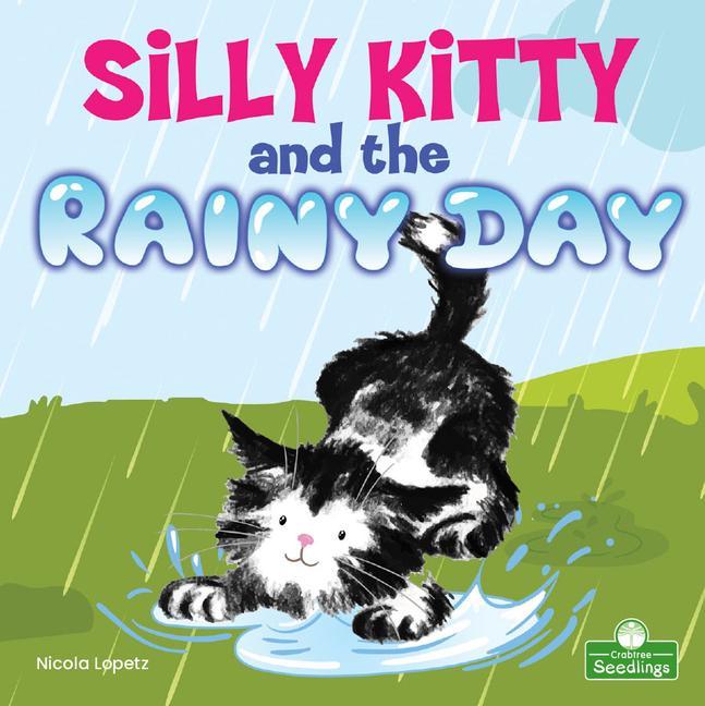 Vorderes Coverbild Silly Kitty and the Rainy Day