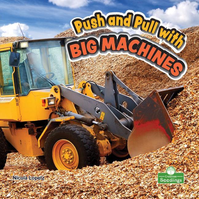 Vorderes Coverbild Push and Pull with Big Machines
