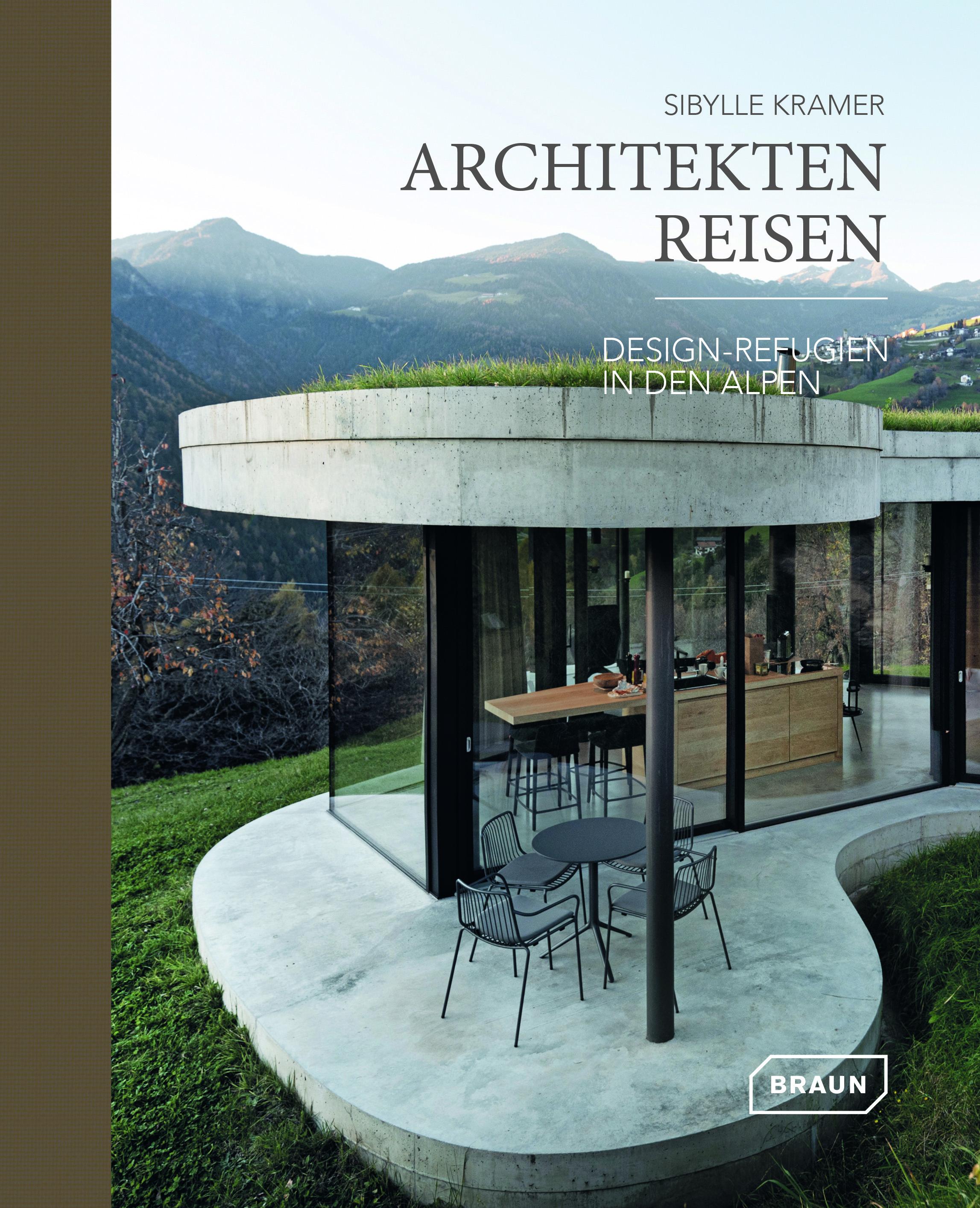 Vorderes Coverbild Architekten Reisen. Design-Refugien in den Alpen