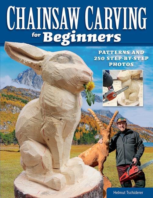 Vorderes Coverbild Chainsaw Carving for Beginners