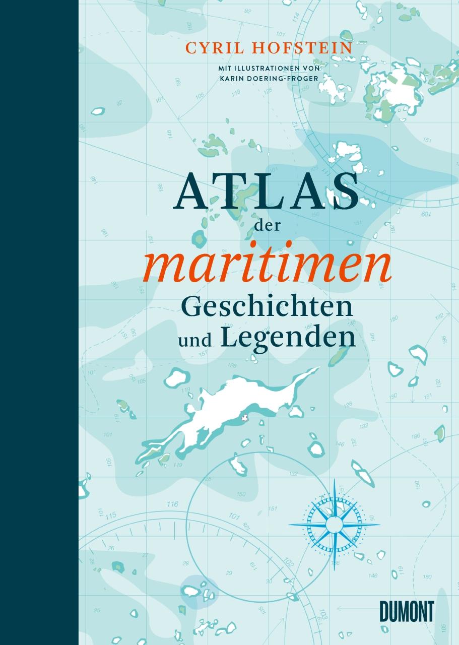 Vorderes Coverbild Atlas der maritimen Geschichten und Legenden