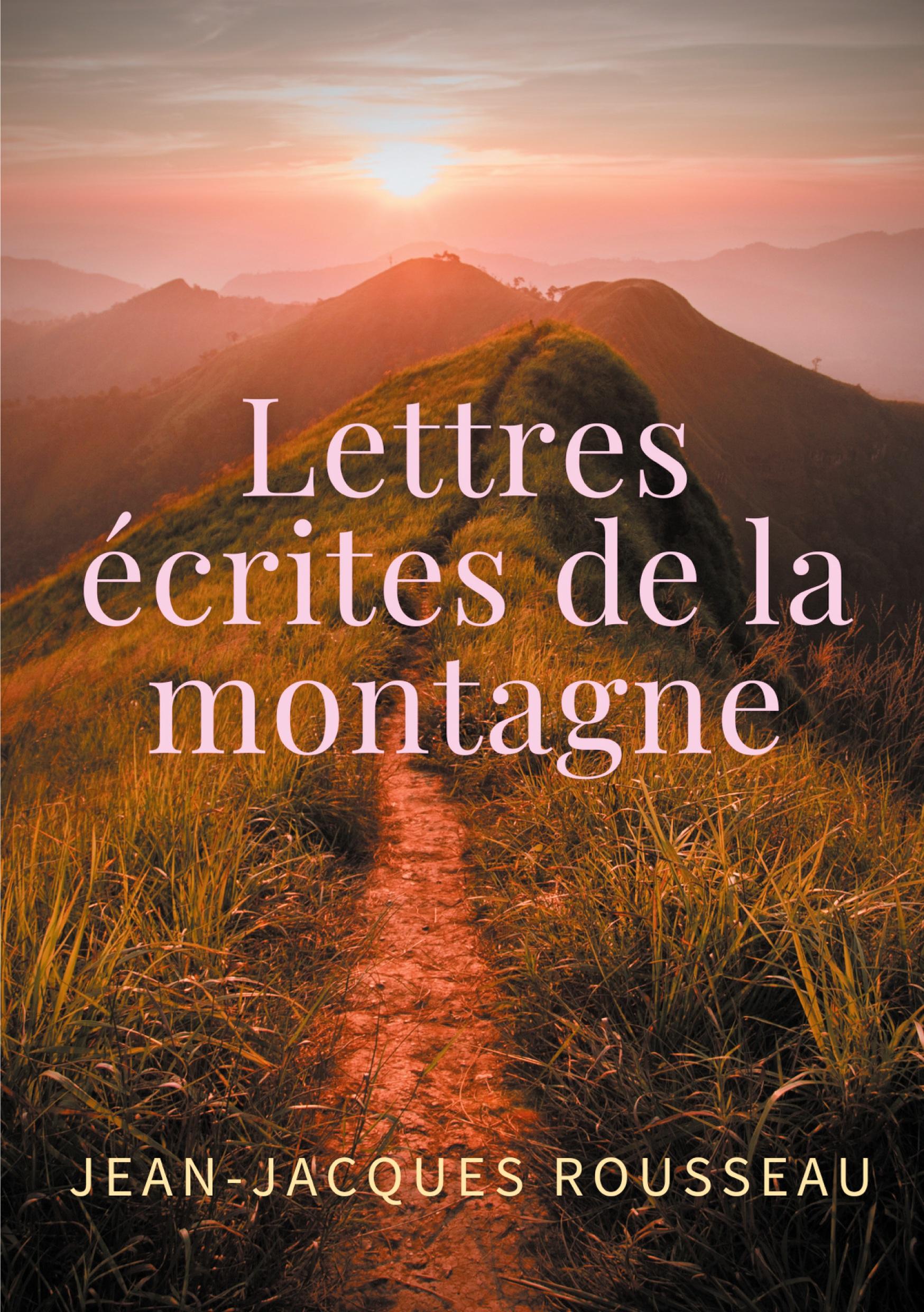 Vorderes Coverbild Lettres écrites de la montagne
