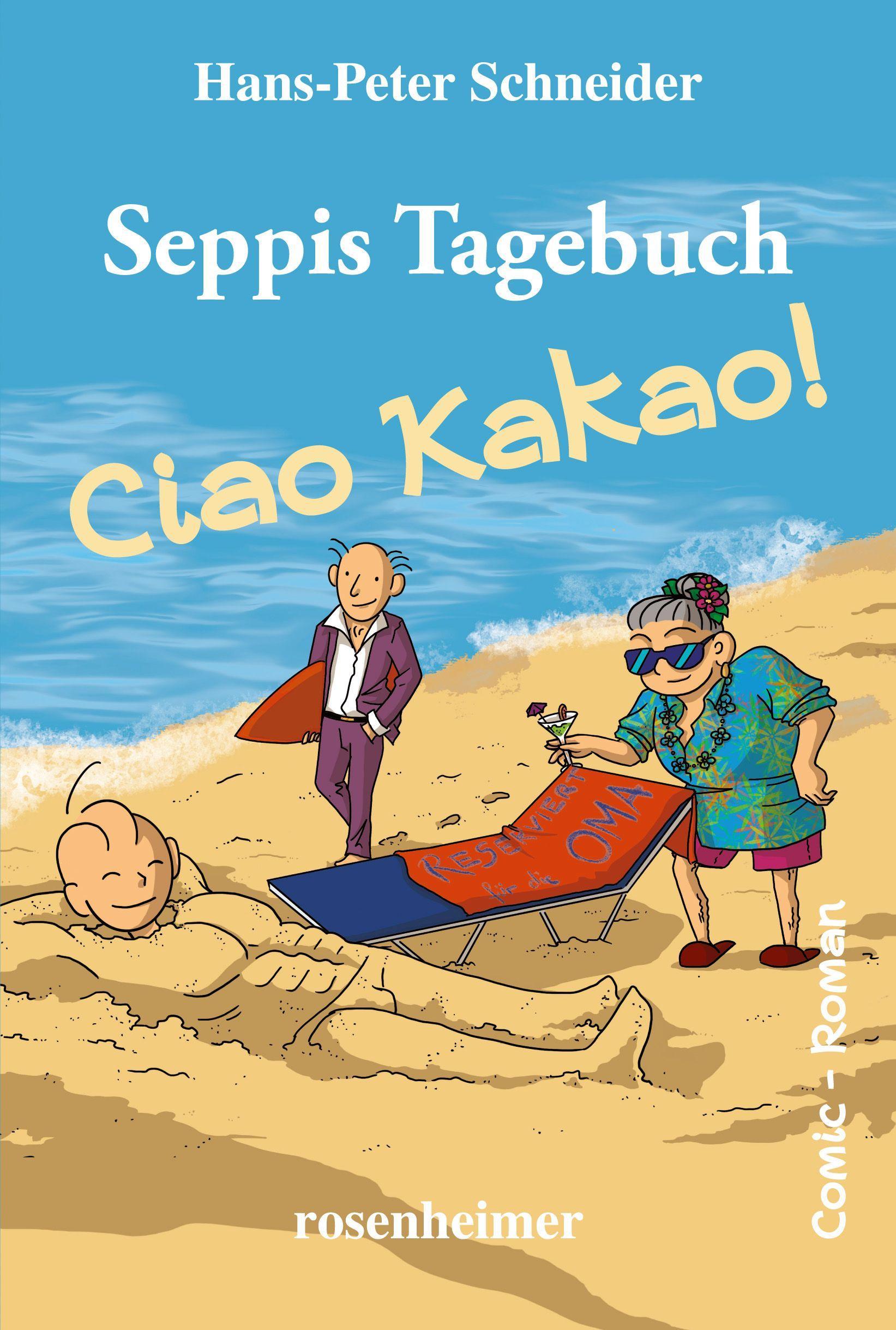 Vorderes Coverbild Seppis Tagebuch - Ciao Kakao!