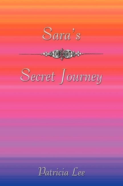 Vorderes Coverbild Sara's Secret Journey