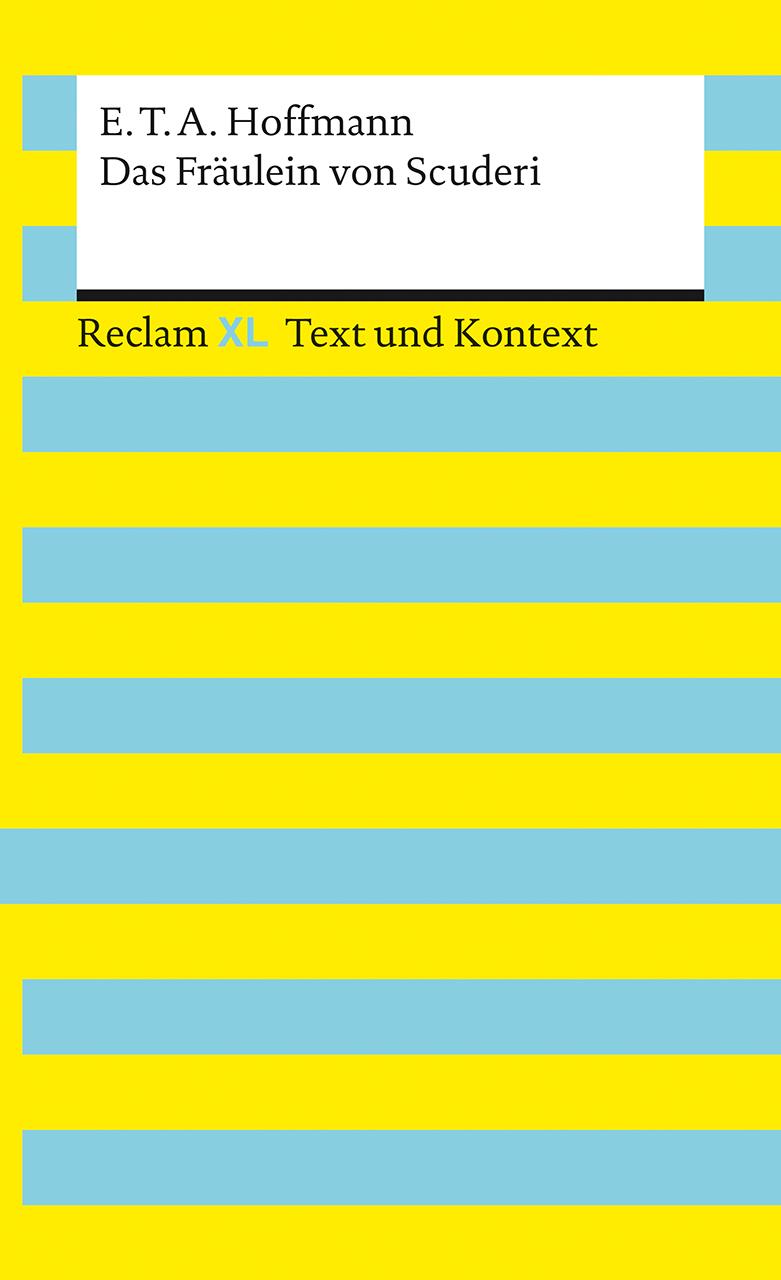 Vorderes Coverbild Das Fräulein von Scuderi. Textausgabe mit Kommentar und Materialien