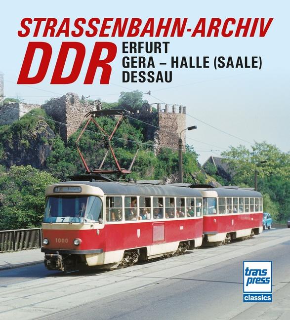 Vorderes Coverbild Straßenbahn-Archiv DDR