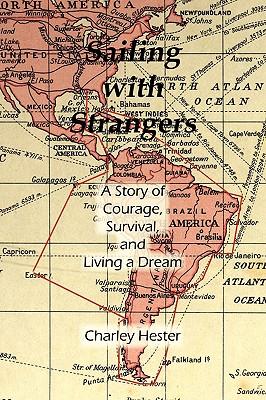 Vorderes Coverbild Sailing with Strangers: A Story of Courage, Survival, and Living a Dream