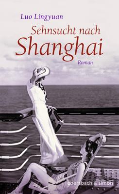 Vorderes Coverbild Sehnsucht nach Shanghai